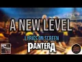 Download Lagu Pantera - A New Level (Lyrics on Screen Video 🎤🎶🎸🥁)
