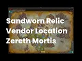 WOW Sandworn Relic Vendor Location Zereth Mortis Shadowlands