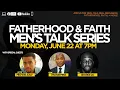 Fatherhood Faith Pastor Michael A Walrond Jr Michael Ealy George 2 0 FCBC