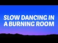 Download Lagu John Mayer - Slow Dancing In A Burning Room (Lyrics)