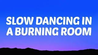 john mayer slow dancing in a burning room lyrics 