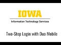 How to set up and use Two-Step Login with the Duo Mobile app