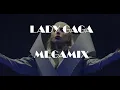 Download Lagu Lady Gaga | Megamix [2024]