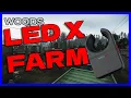 Ultimate LEDX Farm Woods Escape From Tarkov
