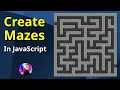 Create Mazes in JavaScript