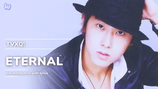 Download TVXQ! 東方神起 - Eternal - Line Distribution w/ Lyrics MP3