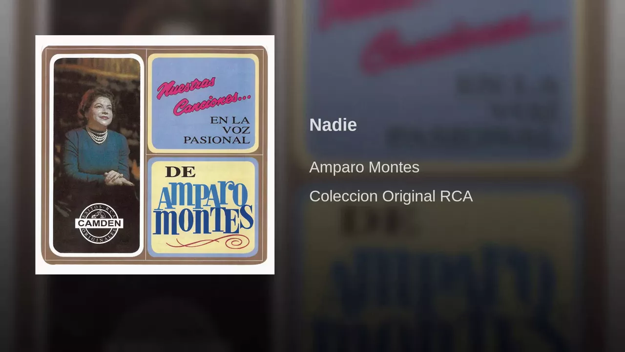 Nadie...Amparo Montes Nadie...Amparo Montes
