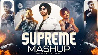 supreme mashup shubh x sidhu moose wala x karan aujla latest punjabi mashup 2025 dj kamal