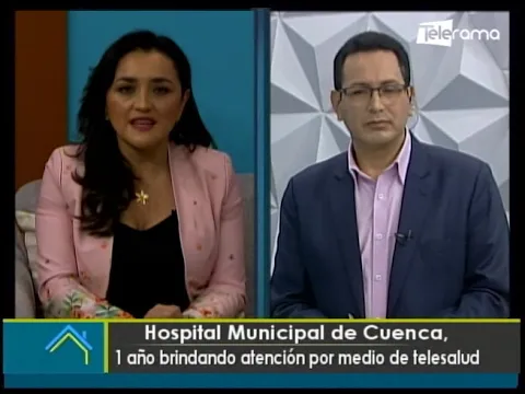 Hospital Municipal de Cuenca, 1 año brindando atención por medio de telesalud