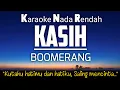 Download Lagu Boomerang - Kasih Karaoke Lower Key Nada Rendah -3