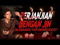 Download Lagu INI AKIBATNYA KALO BIKIN JANJI DENGAN JIN !! KISAH MISTIS PERJANJIAN MANUSIA DENGAN MAKHLUK GHAIB