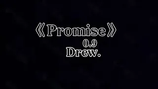 Download 《Promise》0.9 MP3