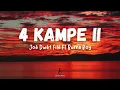 4 Kampe II By Burna Boy ft Joé Dwèt Filé Lyrics