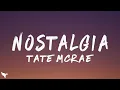 Download Lagu Tate McRae - Nostalgia (Lyrics)