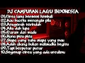 Download Lagu DJ CAMPURAN LAGU INDONESIA | DJ INDONESIA CAMPURAN