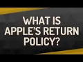 What is Apple s return policy