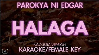 Parokya Ni Edgar - Halaga (Acoustic Karaoke) [Female Key]