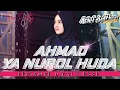 Download Lagu DJ SHOLAWAT // AHMAD YA NUROL HUDA ll BASS KALEM