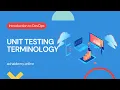Unit Testing Terminology in DevOps Achaidemy Online