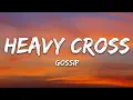 Lagu Gossip - Heavy Cross (Lyrics)