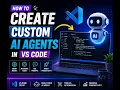 Create Your Own AI Agent in VS Code Beginner Friendly