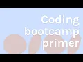 Learn to Code Tutorial 5-Hour Prep for Coding Bootcamp - Full Course for Absolute Beginners