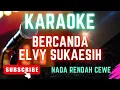 BERCANDA KARAOKE (Elvy sukaesih)