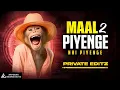 Download Lagu Nahi Piyenge (MAAL PIYENGE 2) Private Editz Dj Gol2 Ghost Sub Work #djgol2ut #djgol2