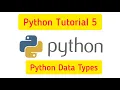 Python Tutorial 5 Python DataTypes List of Python Data Typea