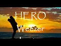 Download Lagu Hero - Weezer (OFFICIAL LYRICS VIDEO)