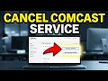 How to Cancel a Service with Comcast - Full Guide