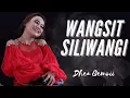 Download Lagu WANGSIT SILIWANGI ‼️| DHEA GEMOII | LAGU SUNDA BUHUN | BAJIDOR VERSION | MENCUG ENAK | LIVE SESSION.