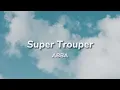 ABBA - Super Trouper (Lyrics)