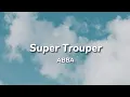 Download Lagu ABBA - Super Trouper (Lyrics)