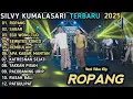 Lagu ROPANG - Sadewok FT Silvy Kumalasari - sabar, ego wong tuo - SILVY KUMALASARI FULL ALBUM 2025 
