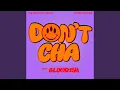 Lagu Don't Cha (with BLOND:ISH)