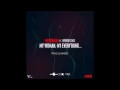 Patoranking + Wande Coal - My Woman, My Everything