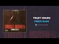 Fredo Bang - Trust Issues (AUDIO)