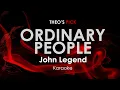 Lagu Ordinary People - John Legend karaoke