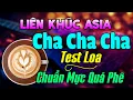 Download Lagu Chuẩn Mực Quá Phê - Nhạc Test Loa Cha Cha Cha 2025 Cực Chuẩn - Liên Khúc Cha Cha Cha Asia Buổi Sáng
