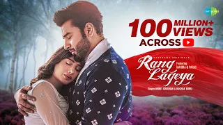 rang lageya official video paras chhabra mahira sharma mohit chauhan rochak kohli kumaar
