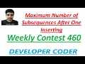 Maximum Number of Subsequences After One Inserting Weekly Contest 460 Java Code Developer Coder