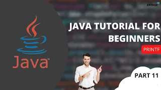 Java tutorial for beginners - Printf Part 11 XPERGE