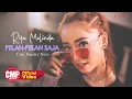 Download Lagu Rifa Melinda - Pelan Pelan Saja (Official Music Video)