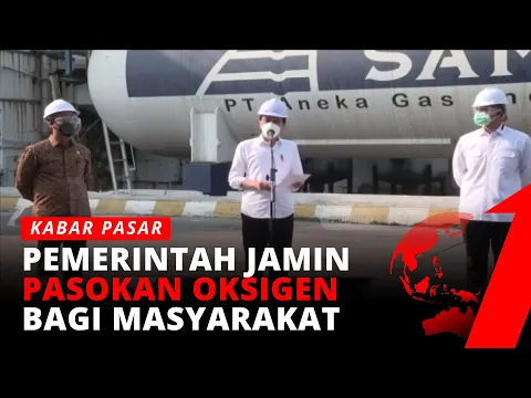 Permintaan Meningkat, Pemerintah Jamin Pasokan Oksigen Bagi Masyarakat