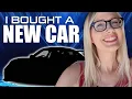 I just bought a new car