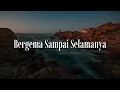 Download Lagu Nadhif Basalamah - Bergema Sampai Selamanya (Lirik)