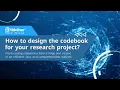 How to design the codebook for your research project