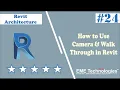 How to Use Camera Walk Through in Revit