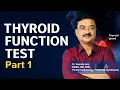 Thyroid Function Test Explained Part 1 T3 T4 TSH and Disorders